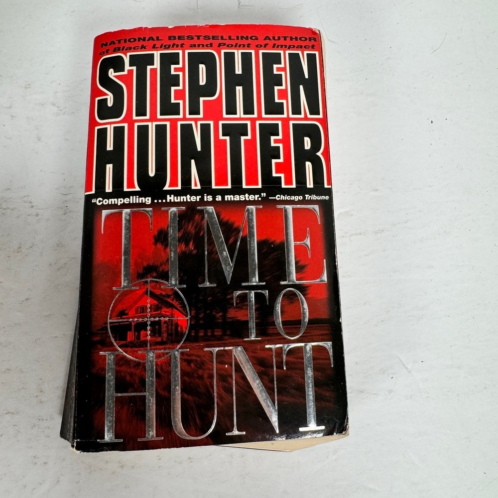 Time to Hunt Stephen Hunter 1999 First Printing Bob Lee Swagger Island Books